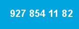 927 854 11 82